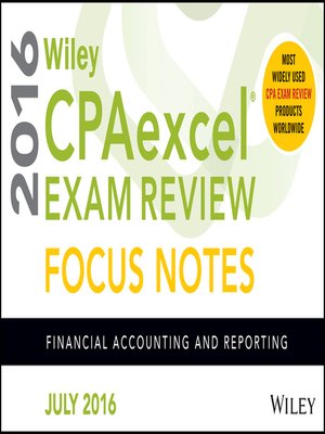 cover image of Wiley CPAexcel Exam Review July 2016 Focus Notes